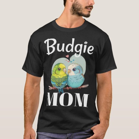 Budgie Mom Budgerigar Parakeet Bird 85 Tシャツ (正面)