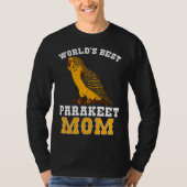 Budgie Parakeet Mom Budgerigar Tシャツ (正面)