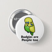Budgiesは人々ですも 缶バッジ (正面&裏面)