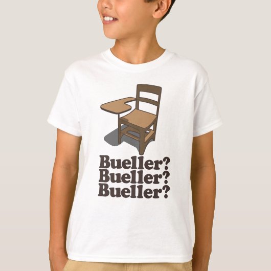 Bueller Bueller Bueller Tシャツ (正面)