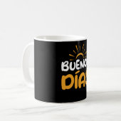 Buenos Dias Spanish Good Morning コーヒーマグカップ (正面左)