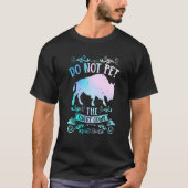 Buffalo  Bison Do Not Pet The Fluffy Cows Tシャツ (正面)