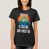 Buffalo Is Calling And I Must Go, Rainbow Moutain Tシャツ (正面)