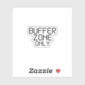 Buffer Zone Only Minimalist Industrial Vinyl Decal シール (シート)
