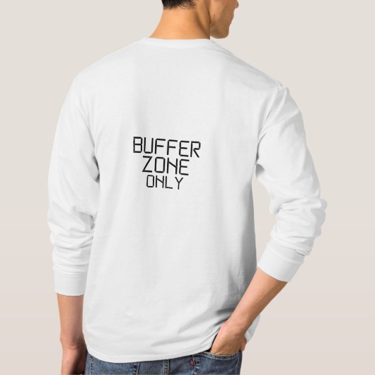 Buffer Zone Only Minimalist Long Sleeve Shirt Tシャツ (裏面)