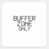 Buffer Zone Only Minimalist Stencil Sticker スクエアシール (正面)