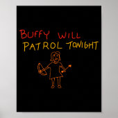 Buffy Will Patrol Tonight ポスター (正面)