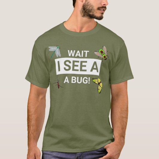 Bug Entomology Entomologistをおもしろい見る Tシャツ (正面)