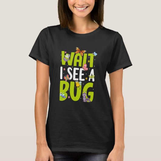 Bug Insect Science待ってBug 24を見る Tシャツ (正面)