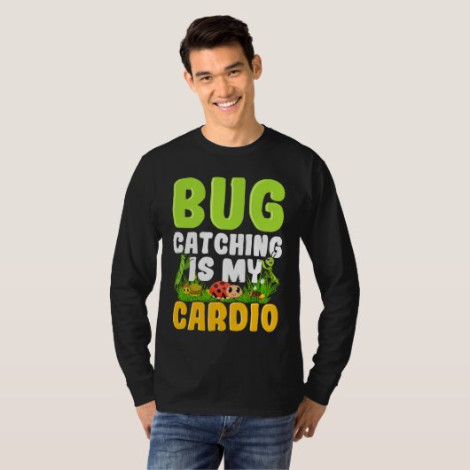 Bug  Insect Science  Bug Catching is my Cardio  14 Tシャツ (正面フル)