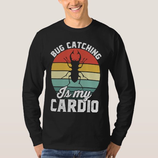 Bug Insect Science Bug Catching is my Cardio 16 Tシャツ (正面)