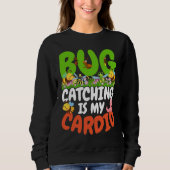Bug  Insect Science  Bug Catching is my Cardio  22 スウェットシャツ (正面)
