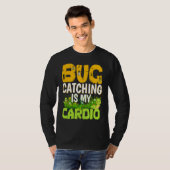 Bug  Insect Science  Bug Catching is my Cardio  3 Tシャツ (正面フル)