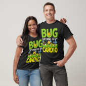 Bug Insect Science Bug Catching is my Cardio 4 Tシャツ (ユニセックス)