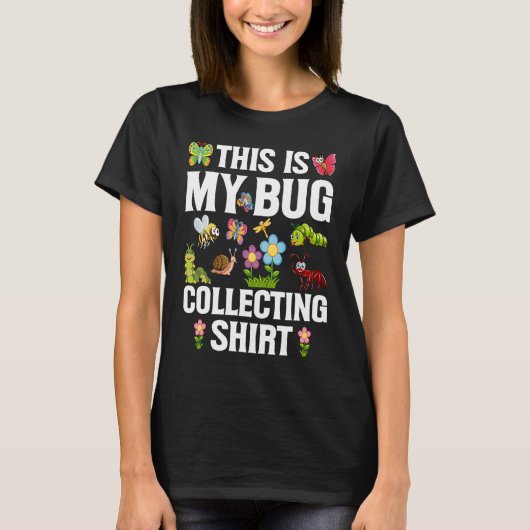 Bug  Insect Science This is My Bug Collecting Outf Tシャツ (正面)