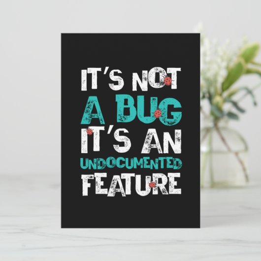 Bug Undocumented Feature Programmer Coder Gift 招待状 (スタンド正面)