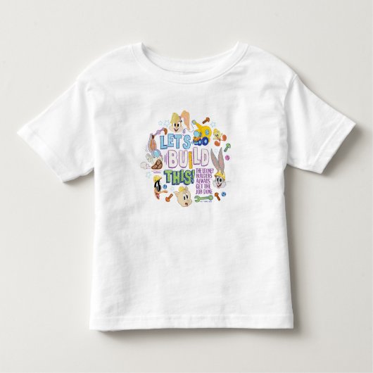 BUGS BUNNY BUILDERS™| "Let's Build This" Sketch トドラーTシャツ (正面)
