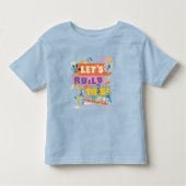 BUGS BUNNY BUILDERS™| "Let's Build This" Work Site トドラーTシャツ (正面)