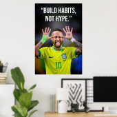 Build Habits Not Hype Motivation Poster ポスター (ホームオフィス)