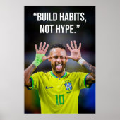 Build Habits Not Hype Motivation Poster ポスター (正面)