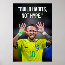 Build Habits Not Hype Motivation Poster ポスター