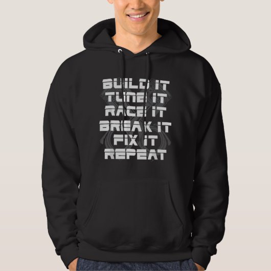 Build It Break It Repeat 楽しいストリートドラッグレース パーカ (正面)