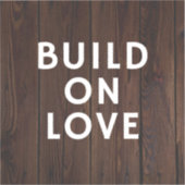 Build On Love sticker シール (正面)