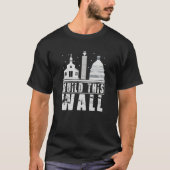 Build This Wall Separation of Church And State USA Tシャツ (正面)