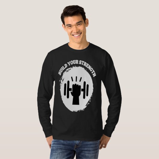 Build Your Strength Be Stronger Tシャツ (正面フル)