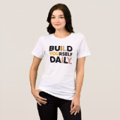 Build Yourself Daily Inspirational Women’s T-Shirt トライブレンドＴシャツ (正面全面)