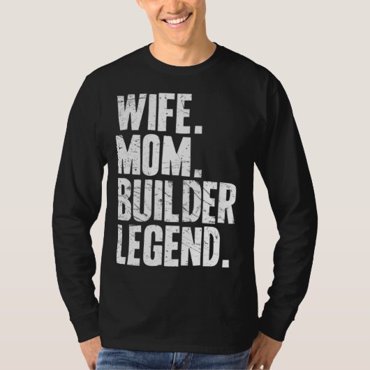 Builder Mother Wife Mom Builder Tシャツ (正面)