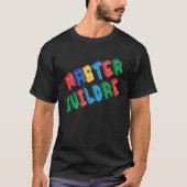 Building Blocks Master Builder For Men Women Kids Tシャツ (正面)