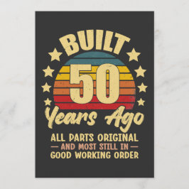 Built 50 Years Ago All Parts Original 50 Birthday 招待状