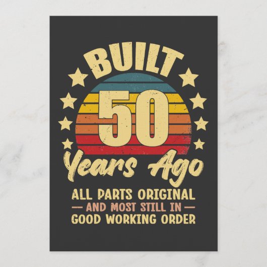 Built 50 Years Ago All Parts Original 50 Birthday 招待状 (正面)