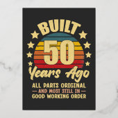 Built 50 Years Ago All Parts Original 50 Birthday 箔招待状 (正面)