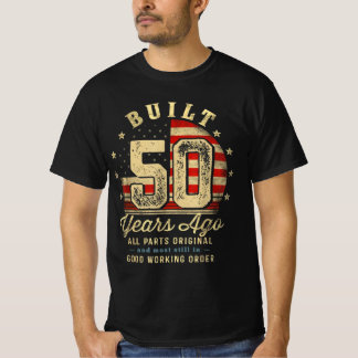 Built 50 Years Ago Vintage 50th Birthday Tシャツ