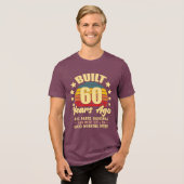 Built 60 Years Ago All Parts Original 60 Birthday トライブレンドTシャツ (正面全面)