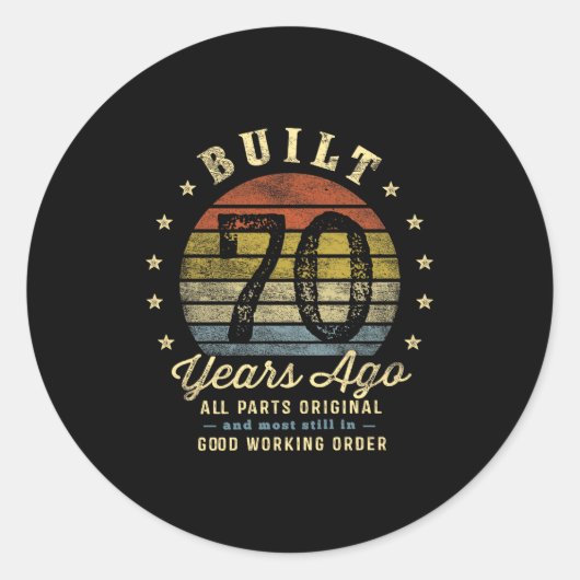 Built 70 Years Ago - All Parts Original 70th Birth ラウンドシール (正面)