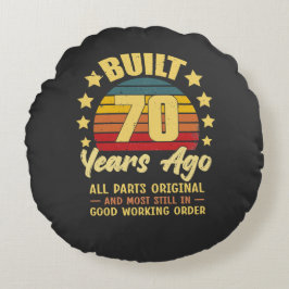 Built 70 Years Ago All Parts Original 70th Birthda ラウンドクッション