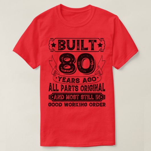 Built 80年前すべての部品オリジナル tシャツ (デザイン正面)
