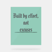 Built by Effort, Not Excuses – Motivational アクリルサイン (正面)
