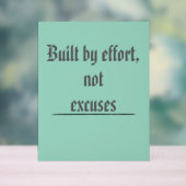 Built by Effort, Not Excuses – Motivational アクリルサイン (ニュートラル)