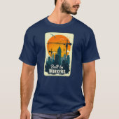 Built by Workers Retro Labor Day Shirt Tシャツ (正面)