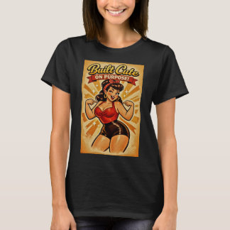 Built Cute on Purpose – Classic Bombshell Tシャツ