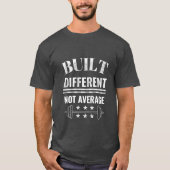 Built Different Not Average Gym T-Shirt – Savage  Tシャツ (正面)