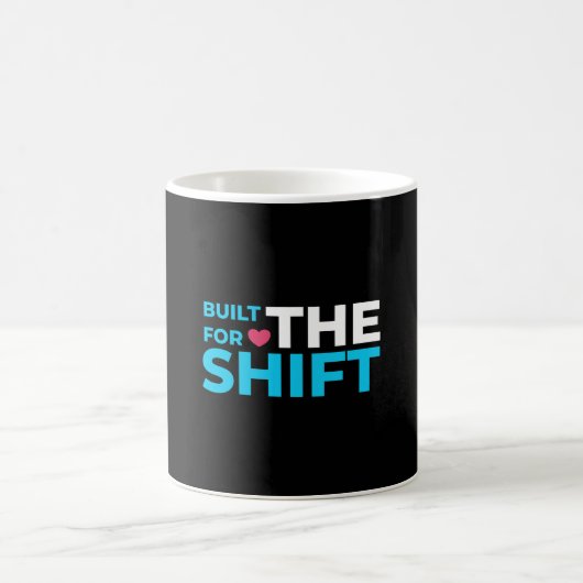 Built For The Shift Nurse Mug with Heart コーヒーマグカップ (中央)