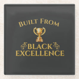 Built From Black Excellence Legacy ガラスコースター