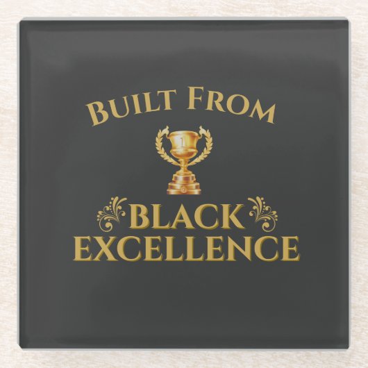 Built From Black Excellence Legacy ガラスコースター (正面)