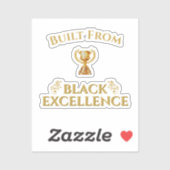 Built From Black Excellence Legacy  シール (シート)