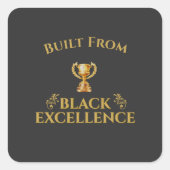 Built From Black Excellence Legacy  スクエアシール (正面)